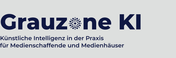 Grauzone KI: Künstliche Intelligenz für Medienschaffende